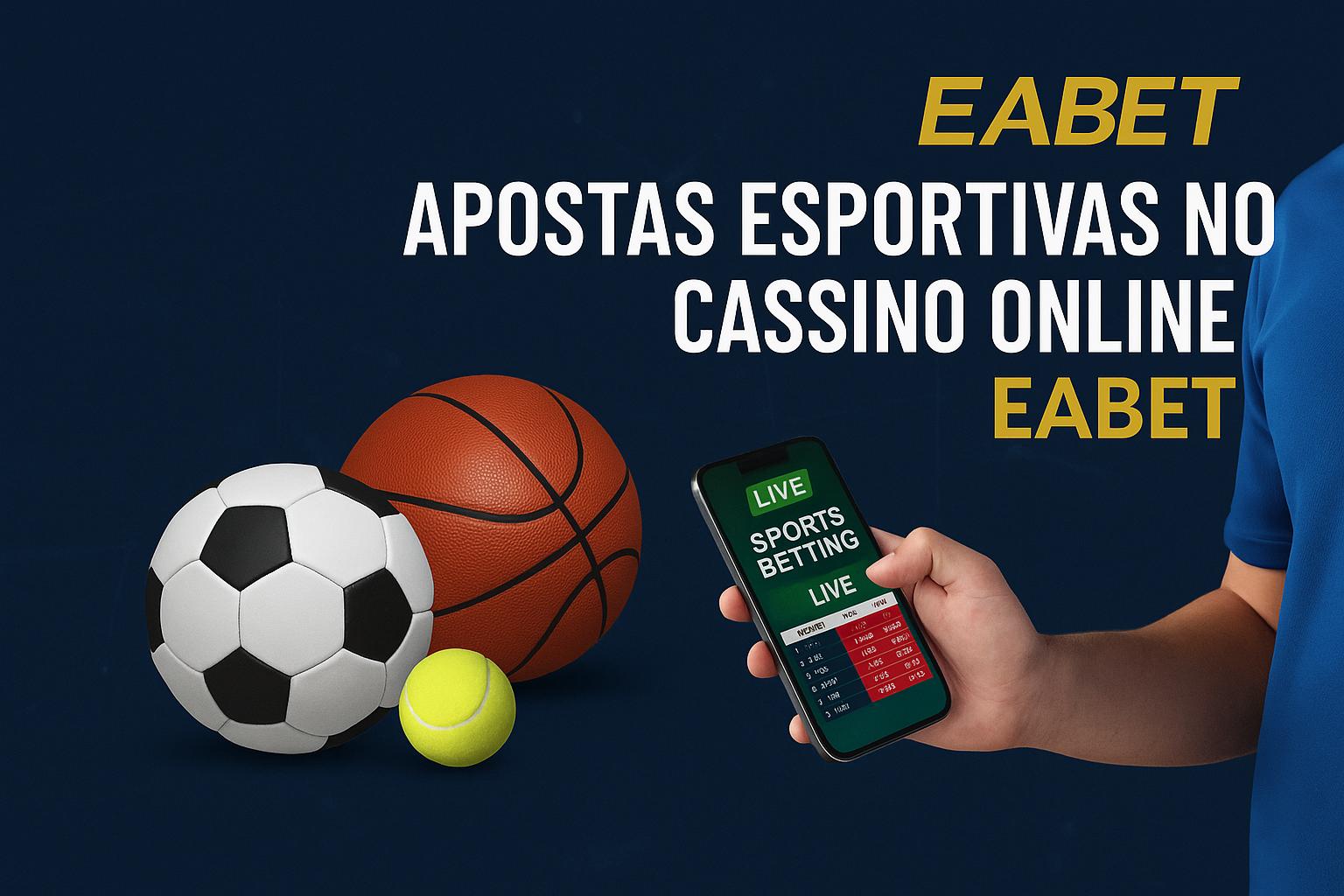 Apostas esportivas no cassino online EABET